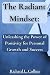 The Radiant Mindset: Unleas...