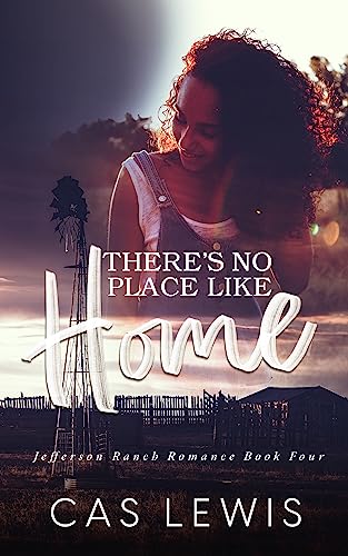 There's No Place Like Home (Jefferson Ranch #4)