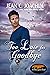 Too Late for Goodbye (Pine ...