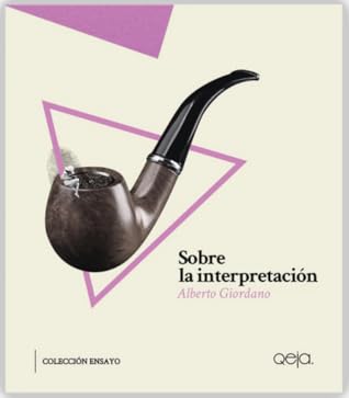 Tapa de Sobre la interpretación (Alberto Giordano)
