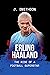 Erling Haaland Biography by J. Smithson
