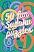 50 Fun Sudoku Puzzles: Test...