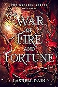 War of Fire and Fortune