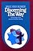 Discerning the Way: A Theology of the Jewish-Christian Reality