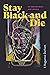 Stay Black and Die: On Mela...