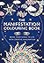 The Manifestation Colouring...