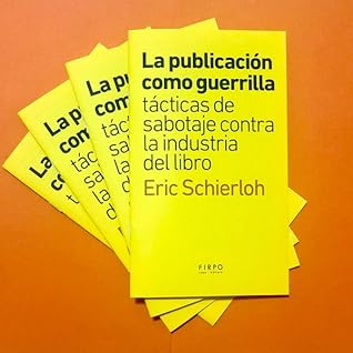 Tapa de La publicación como guerrilla (Eric Schierloh)