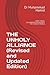 THE UNHOLY ALLIANCE (Revised and Updated Edition): INDO-ISRAEL COLLABORATION AGAINST THE MUSLIM WORLD