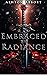 Embraced by Radiance (Godde...