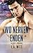 Wo Nerven enden (Tucker Springs) (German Edition)