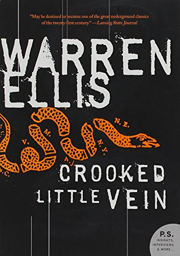 Crooked Little Vein: A Novel