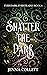 Shatter the Dark (Ever Dark...