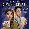 Divine Rivals by Rebecca   Ross