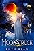 Moonstruck  (The Therian Ch...