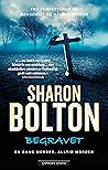 Begravet by Sharon J. Bolton