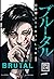 Brutal - Sayı #1 (Brutal: Satsujin Kansatsukan no Kokuhaku, #1)