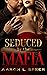 Seduced By The Mafia
