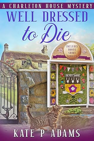 Well Dressed to Die (The Charleton House Mysteries #9)
