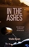 In the Ashes: A Post-Apocalyptic Romance