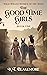 The Good Time Girls (Wild-Willed Women of the West Book #1)
