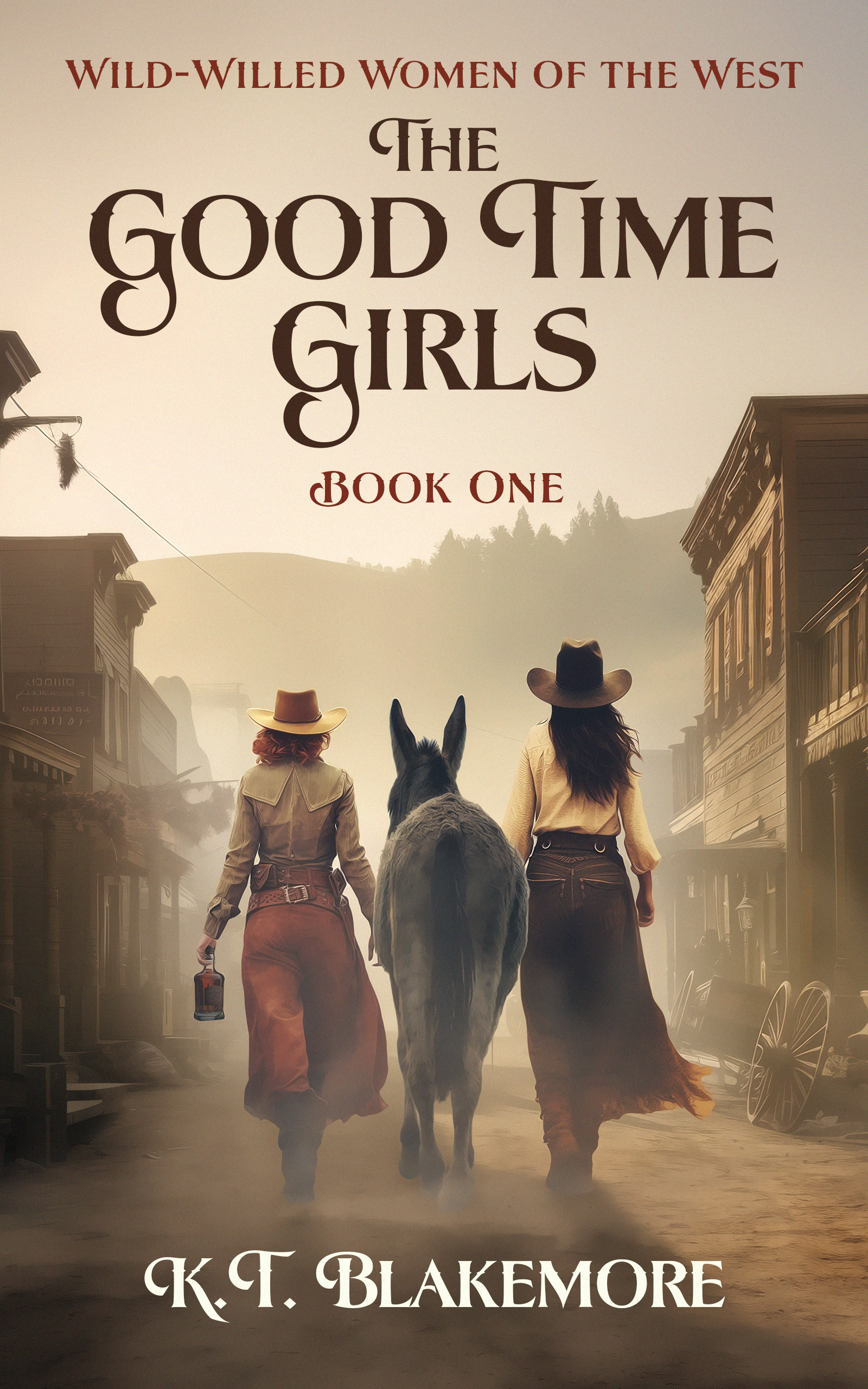 The Good Time Girls (Wild-Willed Women of the West Book #1)