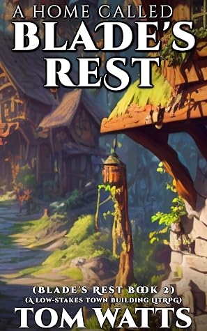 A Home Called Blade's Rest (Blade's Rest #2)