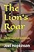 The Lion's Roar: The Wisdom...
