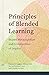 Principles of Blended Learning: Shared Metacognition and Communities of Inquiry (Issues in Distance Education)