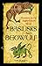 Basilisks and Beowulf: Monsters in the Anglo-Saxon World