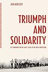 Triumph and Solidarity by Jon Bartlett