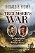 Tecumseh's War: The Epic Conflict for the Heart of America
