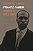 Frantz Fanon by James S. Williams