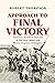 Approach to Final Victory by Robert   Thompson