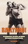 Ballyhoo!: The Ro...