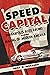 Speed Capital: Indianapolis Auto Racing and the Making of Modern America (Sport and Society)