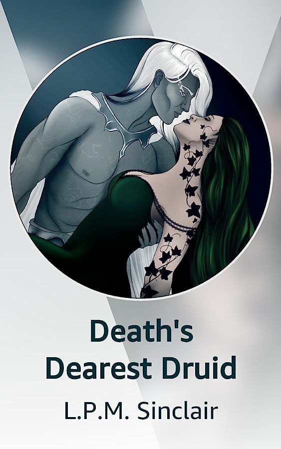 Death's Dearest Druid