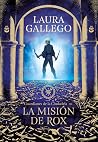 La misión de Rox by Laura Gallego García