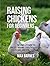 Raising Chickens for Beginn...