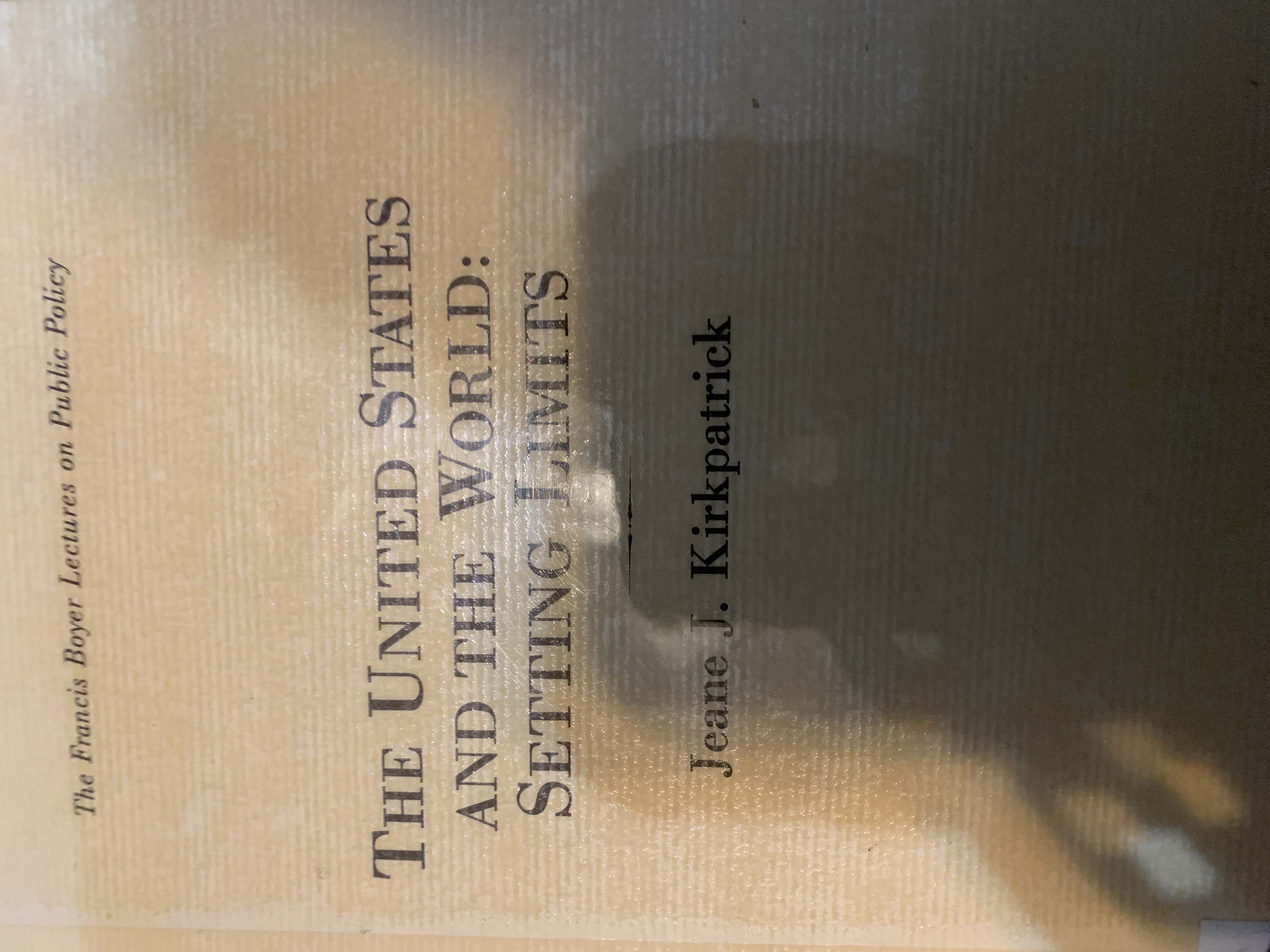 The United States and the World: Setting Limits