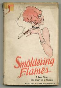 Smoldering Flames: Adventures And Emotions Of A Flapper (Hardcover)