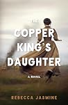 THE COPPER KING'S...
