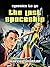 The Last Spaceship (Classics To Go)