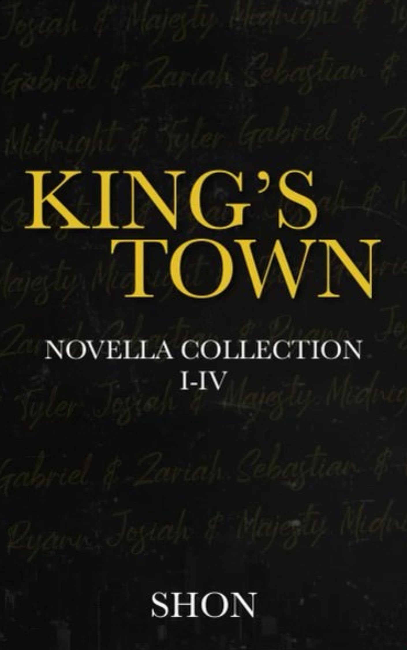 King's Town: Novella Collection I-IV (King's Town Novella Series)