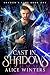 Cast in Shadows (Shadow's L...
