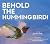 Behold the Hummingbird by Suzanne Slade Behold the Hummingbird by Suzanne Slade
