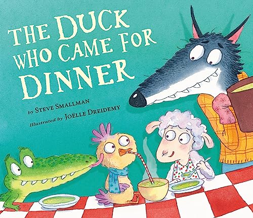 The Duck Who Came for Dinner (Hardcover)