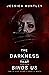 The Darkness That Binds Us ...