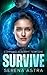 Survive: An Alien Romance: ...