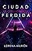 La Cosmonauta: Ciudad Perdida