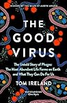 The Good Virus: T...